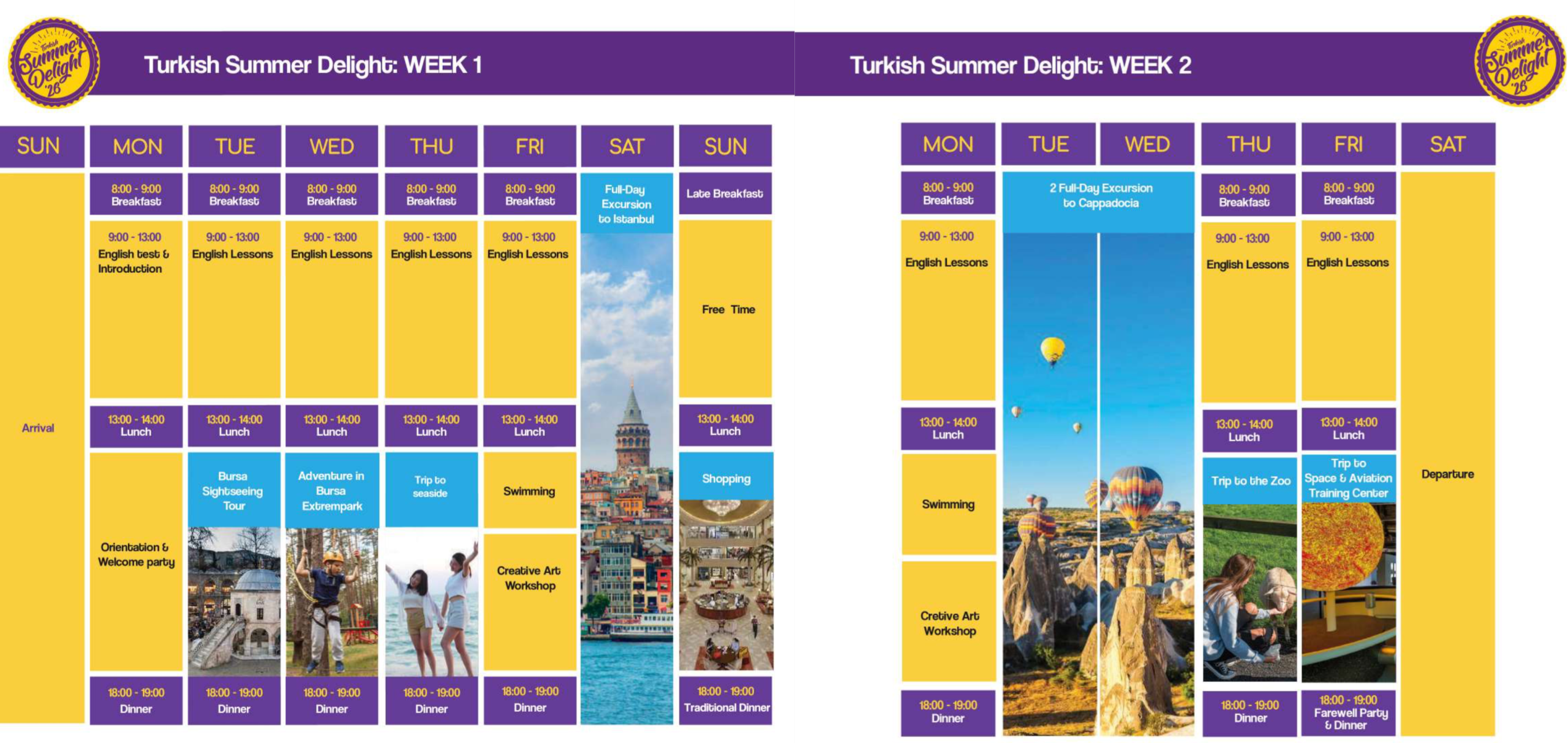 Turkish Summer Delight weekly schedule